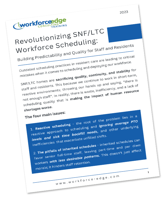 Revolutionizing SNF/LTC Workforce Scheduling